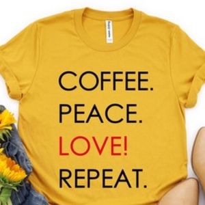 Coffee. Peace. Love. Repeat. T-shirt // Coffee Graphic T-shirt for Women